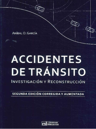 Libro Accidentes De Tránsito De Aníbal O. García