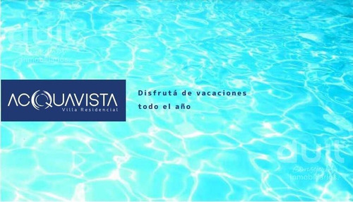 Imagen 2 de 18 de Acquavista Classic. No Apto Duplex. Posesion Inmediata. Financiacion A 18 Meses.