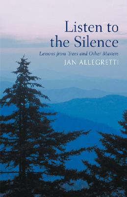 Libro Listen To The Silence: Lessons From Trees And Other...