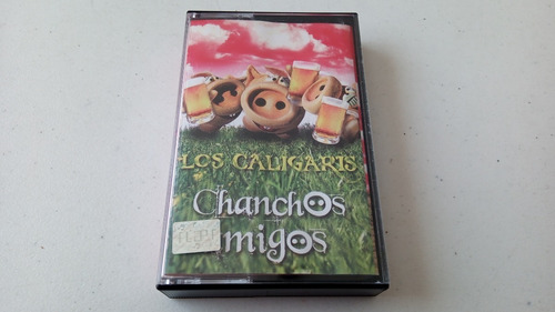 Los Caligaris - Chanchos Amigos - Cassette Imp Argentina (Usado)