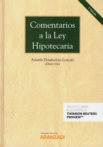 Comentarios A La Ley Hipotecaria (3ª Edición) (dúo)