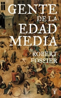 Gente De La Edad Media - Robert Fossier