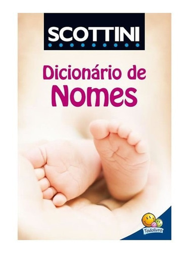 Scottini Dicionário De Nomes, De Scottini, Alfredo. Editora Eko, Capa Mole Em Português