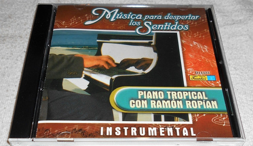 Cd Ramon Ropain Y Su Piano Tropical / Música Para Despertar