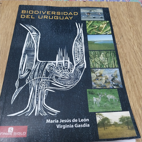 Biodiversidad Del Uruguay Fin De Siglo