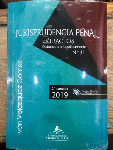 Jurisprudencia Penal Extractos Segundo Semestre 2019