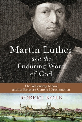Libro Martin Luther And The Enduring Word Of God - Kolb, ...