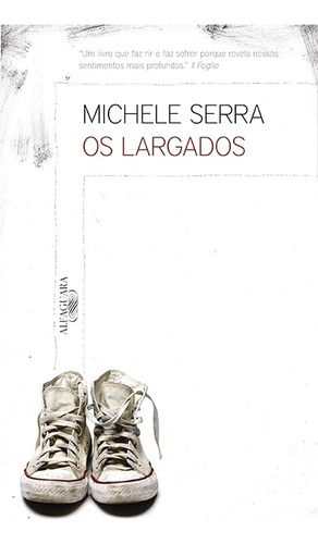 Os Largados, De Michele Serra. Editora Alfaguara Em Português