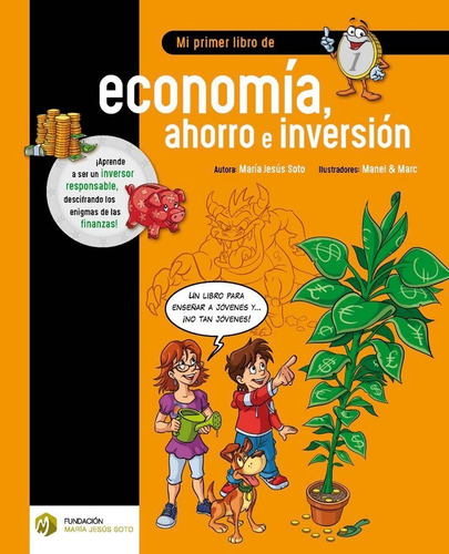 Libro Mi Primer Libro De Economãa, Ahorro E Inversiã³n