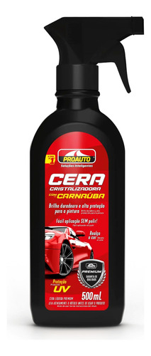 Cera Liquida Proauto Super Brilho C/ Gatilho proauto 500ml