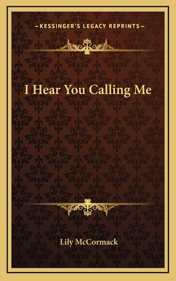 Libro I Hear You Calling Me - Mccormack, Lily