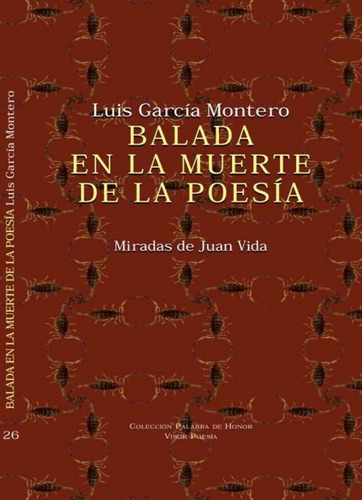 Balada De La Muerte En La Poesia, La - Luis García Montero