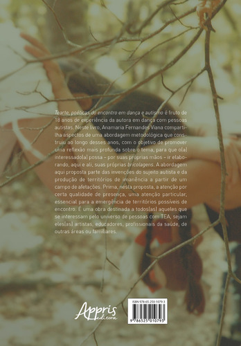 Tearte, Poéticas do Encontro em Dança e Autismo, de Viana, Anamaria Fernandes. Editorial Appris Editora e Livraria Eireli - ME, capa mole em português, 2021