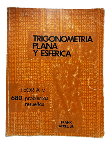 Trigonometría Plana Y Esférica - Frank Ayres - Schaum Mcgraw