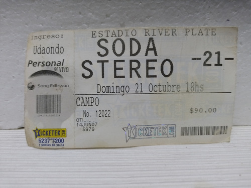 Entrada Recital Soda Stereo En River Año2007 Me Veras Volver (Usado)