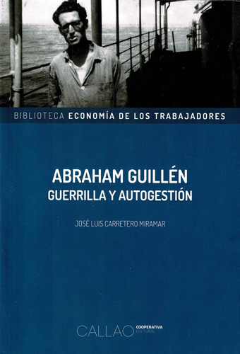 Libro Abraham Guillã©n. Guerrilla Y Autogestiã³n - Carret...