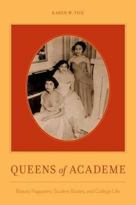 Libro Queens Of Academe : Beauty Pageants And Campus Life...