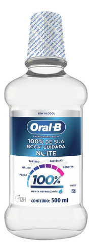 Oral-B Enxaguante Bucal Noturno menta 500ml