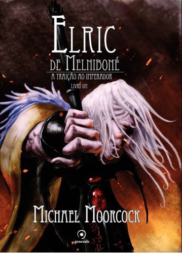 Elric de Melniboné - Livro Um: A traição do imperador, de Moorcock, Michael. Editora Évora Eireli - EPP, capa mole em português, 2014