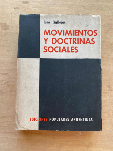 Movimientos Y Doctrinas Sociales - Bullejos, Jose