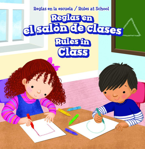 Libro: Reglas En El Salón De Clases/ Rules In Class (reglas