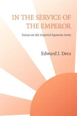 In The Service Of The Emperor - Edward J. Drea