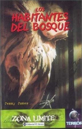 Habitantes Del Bosque (zona Limite) - Jones Jenny (papel)