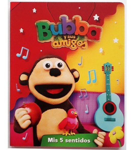 Libro Infantil Bubba Y Sus Amigos Mis 5 Sentidos