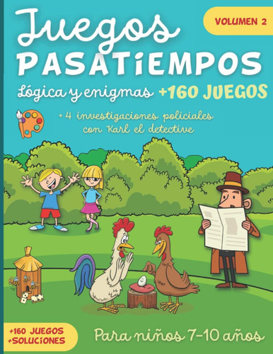 Libro: Juegos Pasatiempos Lógica Y Volumen 2: Para Niños De