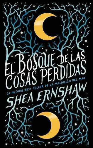 Libro: El Bosque De Las Cosas Perdidas. Ernshaw, Shea. Puck