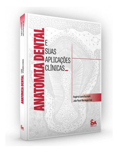 Livro Anatomia Dental E Suas Aplicações Clínicas