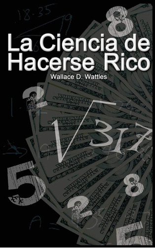 Libro: La Ciencia De Hacerse Rico (edición En Español)