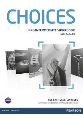 Choices Pre-intermediate - Workbook + Audio Cd