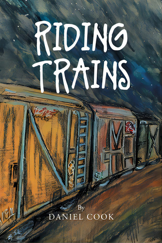 Riding Trains, De Cook, Daniel. Editorial Page Pub Inc, Tapa Blanda En Inglés