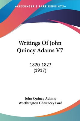Libro Writings Of John Quincy Adams V7: 1820-1823 (1917) ...