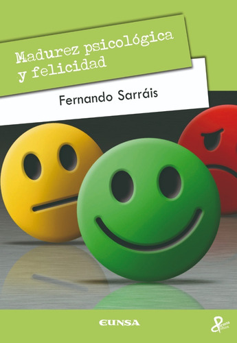 Madurez Psicológica Y Felicidad, De Fernando Sarráis. Editorial Eunsa En Español