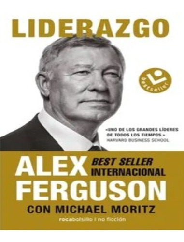 Liderazgo, De Alex Ferguson. Editorial Roca Bolsillo, Tapa Blanda, Edición 1 En Español, 2022