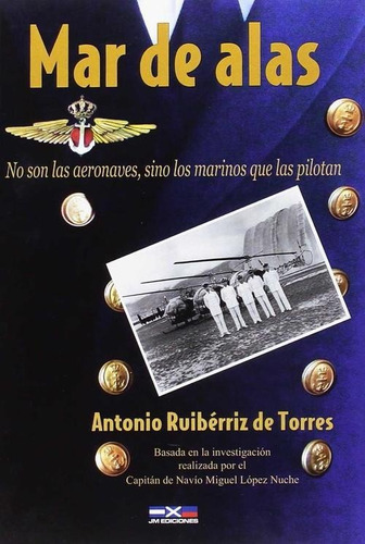 Mar de alas, de Antonio Ruiberriz de Torres. Editorial JM Ediciones, tapa blanda en español, 2023