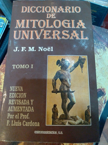 Diccionario De Mitología Universal Tomo 1 J F M Noel 