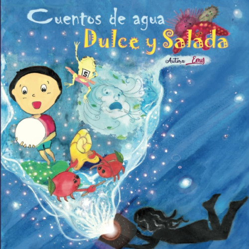 Libro: Cuentos De Agua Dulce Y Salada (spanish Edition)