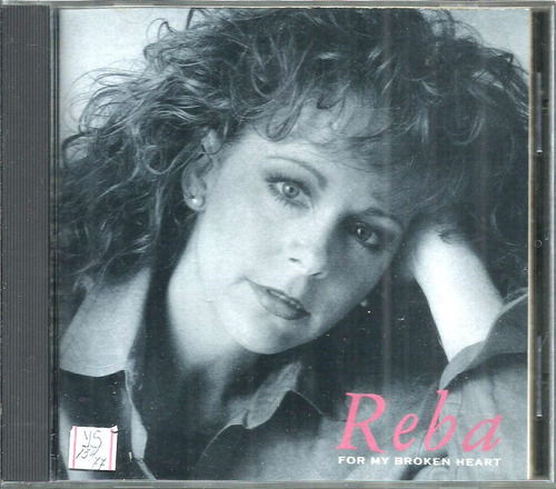 Cd / Reba Mcentire = For My Broken Heart (importado/u.s.a.)