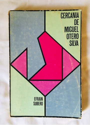 Cercanía De Miguel Otero Silva