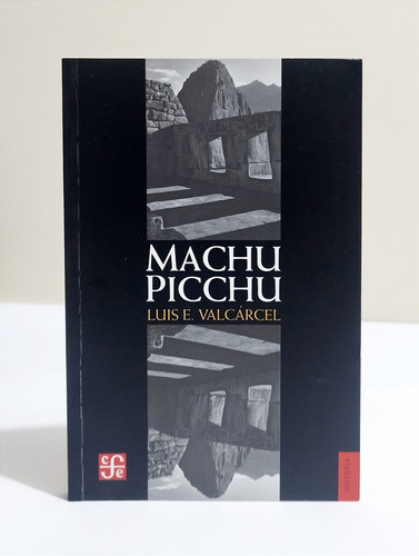 Machu Picchu - Luis E. Valcárcel