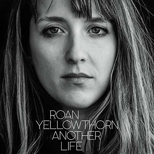 Cd Another Life - Roan Yellowthorn