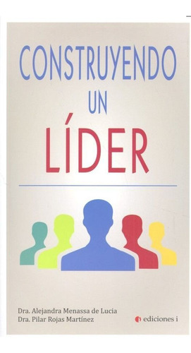 Construyendo Un Lider - Menassa De Lucia,alejandra