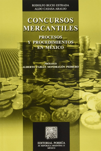 Concursos Mercantiles Procesos Y Procedimientos En Mexico