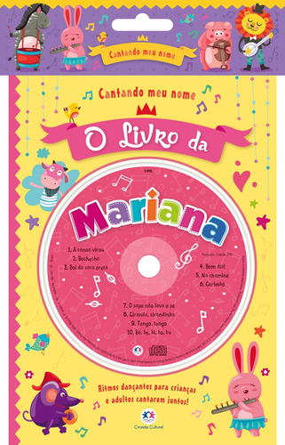 Cantando meu nome - O livro da Mariana, de Cultural, Ciranda. Série Cantando meu nome Ciranda Cultural Editora E Distribuidora Ltda. em português, 2017