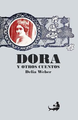 Libro Dora Y Otros Cuentos - Delia Weber