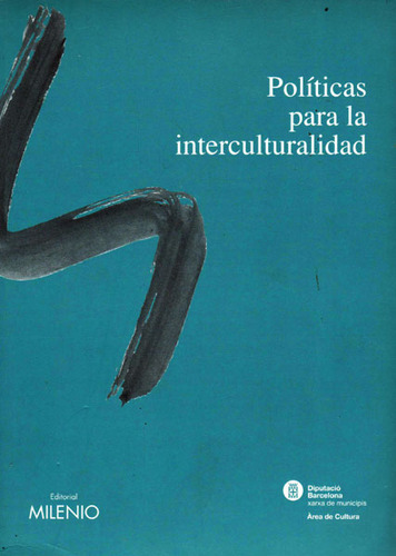 Políticas Para La Interculturalidad ( Libro Nuevo Y Origin