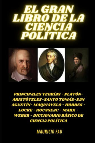 El Gran Libro De La Ciencia Politica: Principales Teorias -